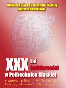 Plakat wystawy XXX lat Solidarnoci w Politechnice lskiej